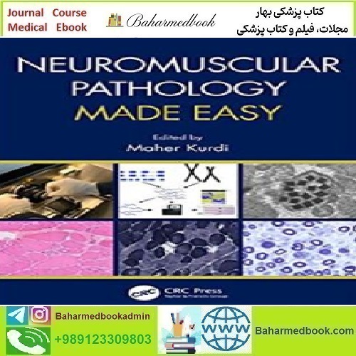 Neuromuscular Pathology Made Easy 2021 TRUE PDF price 1€ - کتاب پزشکی بهار