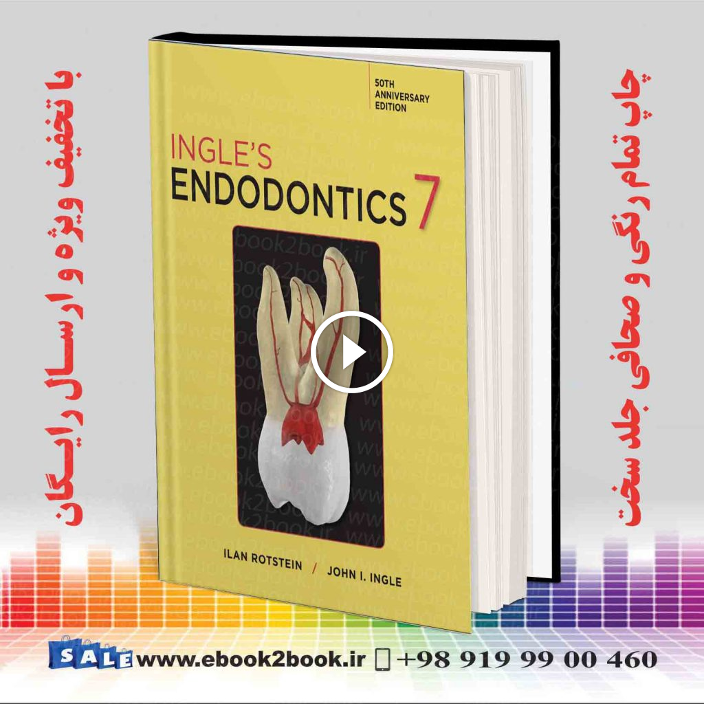 Ingle’s Endodontics 7th Edition