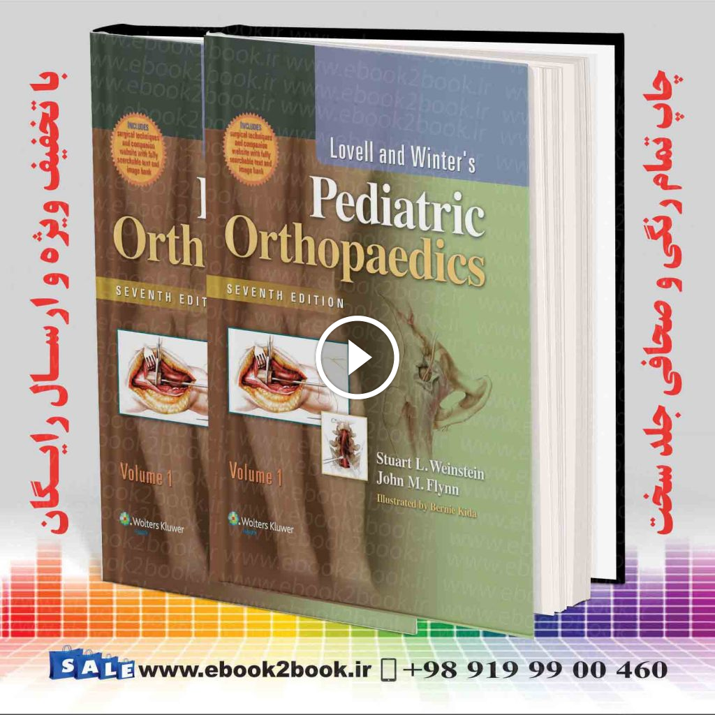 Lovell and Winter’s Pediatric Orthopaedics Level 1 and 2, 7th Edition