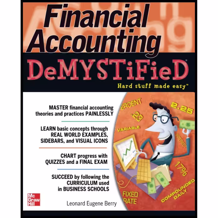 کتاب Financial Accounting DeMYSTiFieD اثر Leonard Eugene Berry انتشارات McGraw Hill
