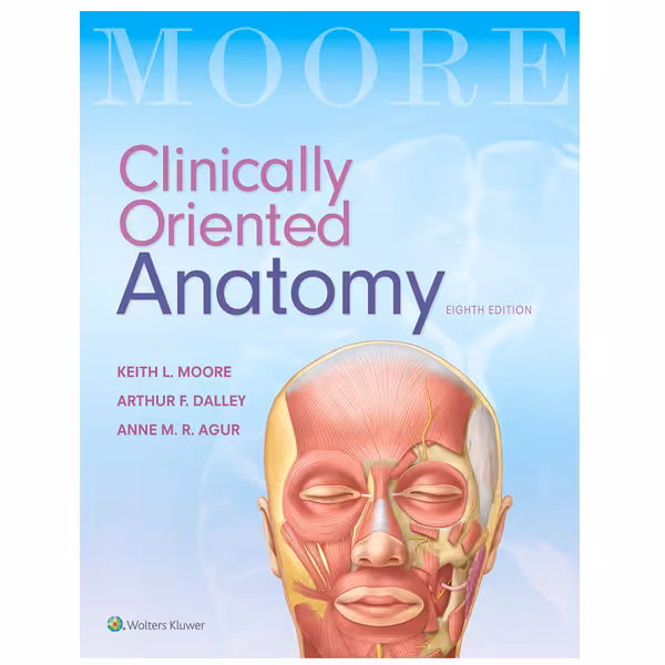 کتاب Clinically Oriented Anatomy اثر Keith L.Moore انتشارات Wolters Kluwer