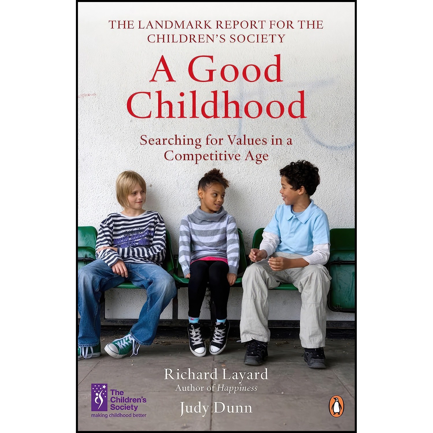 کتاب زبان اصلی Good ChildhoodA اثر Richard Layard and Al Et