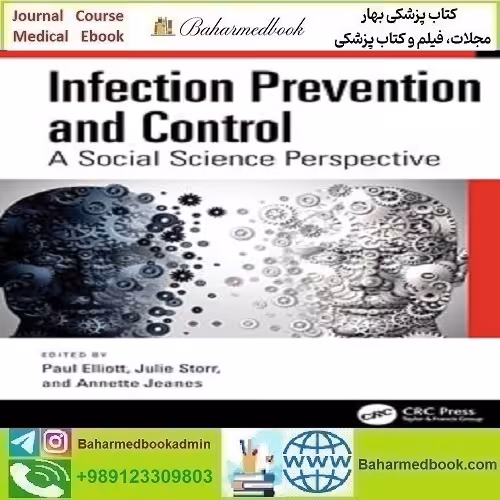 Infection Prevention and Control A Social Science Perspective دانلود