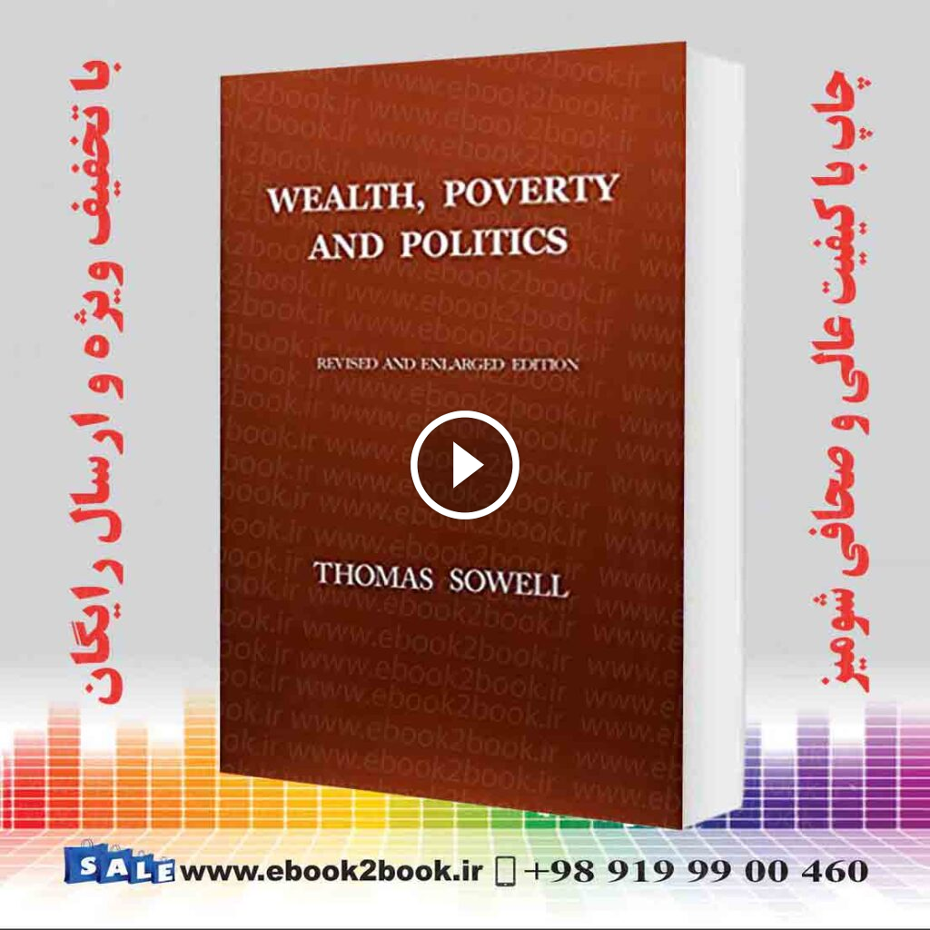 Wealth, Poverty and Politics