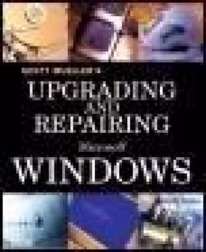خرید و دانلود نسخه کامل کتاب Upgrading and Repairing Microsoft Windows