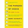 کتاب The Paradox of Choice اثر Barry Schwartz انتشارات تازه ها