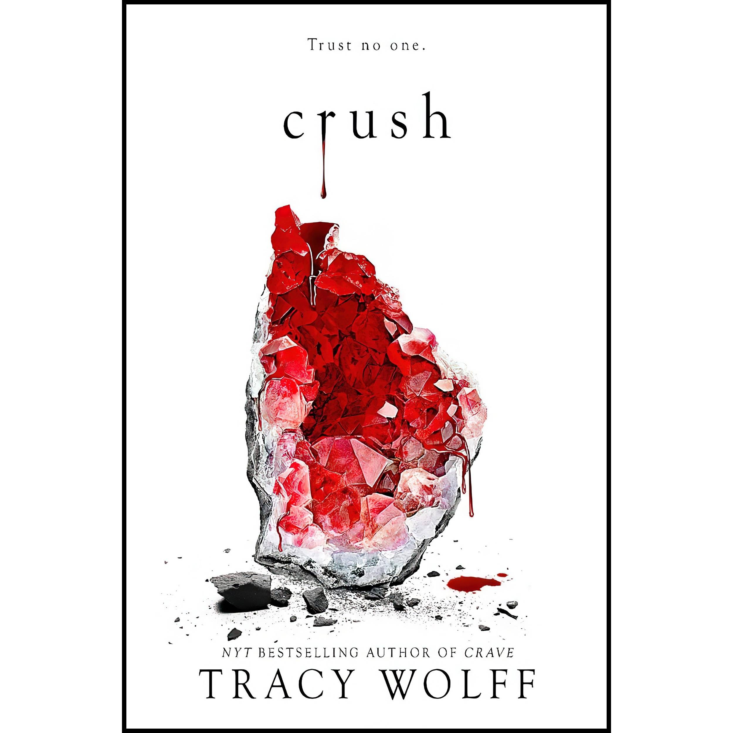کتاب Crush اثر Tracy Wolff انتشارات تازه ها