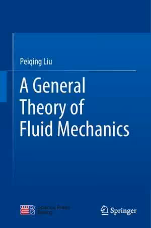 [PDF] دانلود کتاب A General Theory Of Fluid Mechanics, 2021