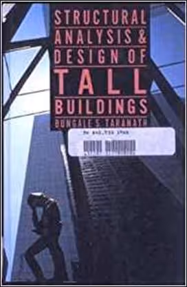 󾕇 Taranath B., Structural Analysis and Design of Tall Buildings, 1988 - دانلود کتاب های دانشگاهی