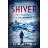 کتاب Shiver اثر Allie Reynolds انتشارات G.P. Putnams Sons