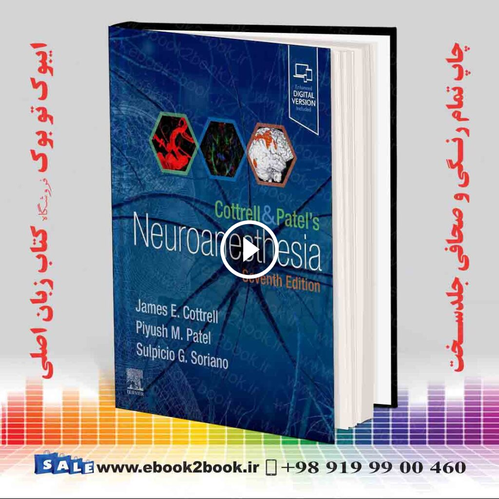 Cottrell and Patel’s Neuroanesthesia 7th Edition