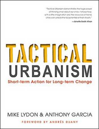  دانلود کتاب Tactical Urbanism - Short-term Action for Long-term Change - دانلود کتاب های دانشگاهی