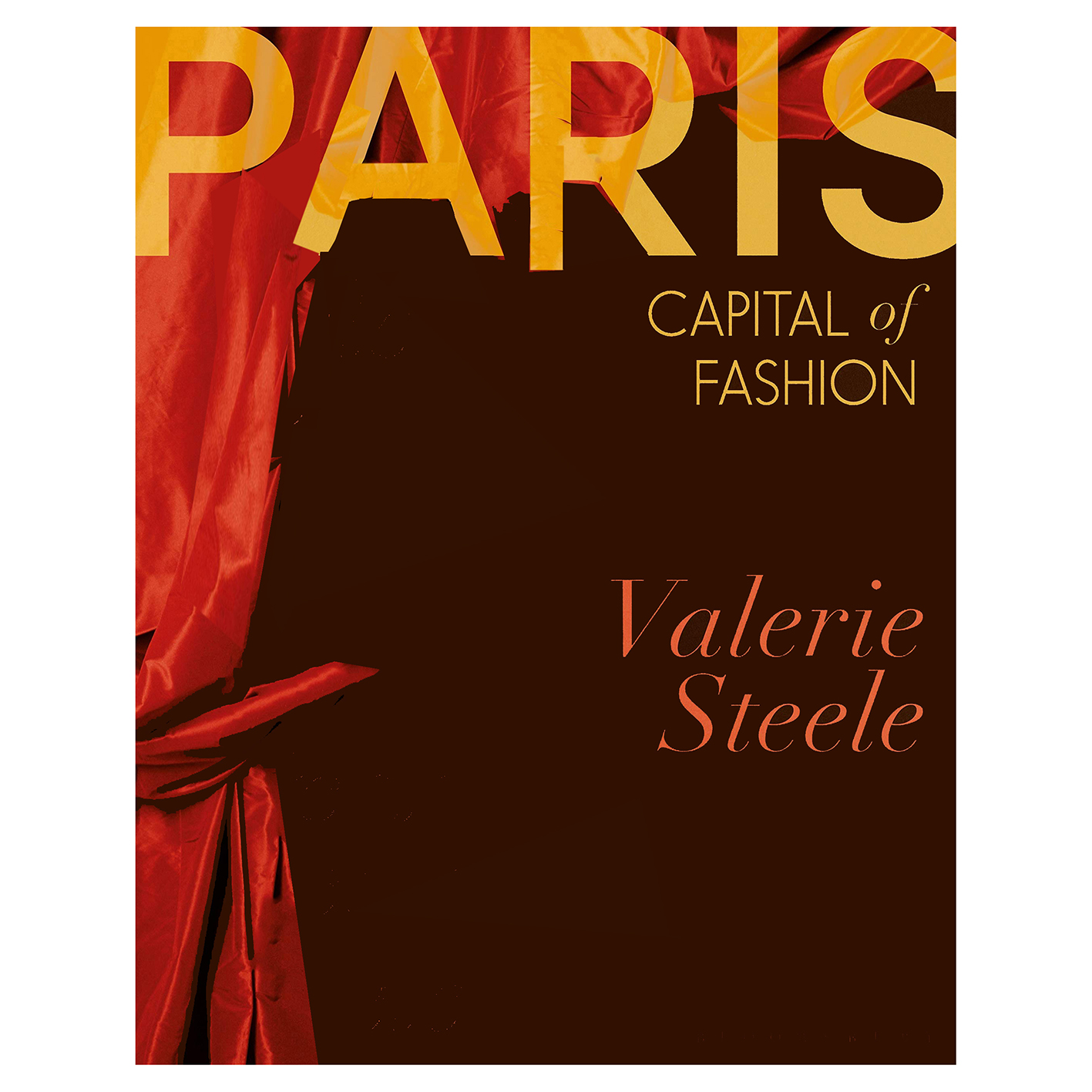 کتاب Paris, Capital of Fashion اثر Valerie Steele انتشارات BLOOMSBURY