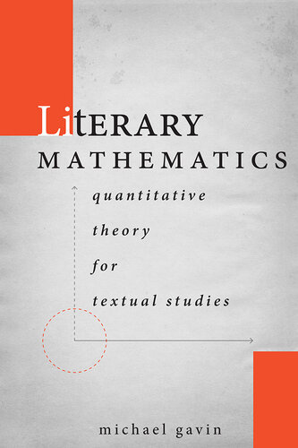 خرید و دانلود نسخه کامل کتاب Literary Mathematics: Quantitative Theory for Textual Studies
