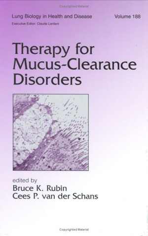 [PDF] دانلود کتاب Lung Biology In Health &amp; Disease Volume 188 Therapy For Mucus-Clearance Disorders, 2004