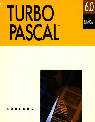 خرید و دانلود نسخه کامل کتاب Turbo Pascal® version 6.0 library reference