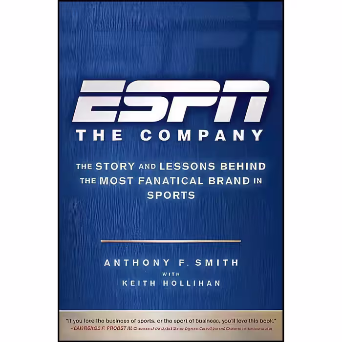 کتاب زبان اصلی ESPN The Company اثر Anthony F Smith and Keith Hollihan