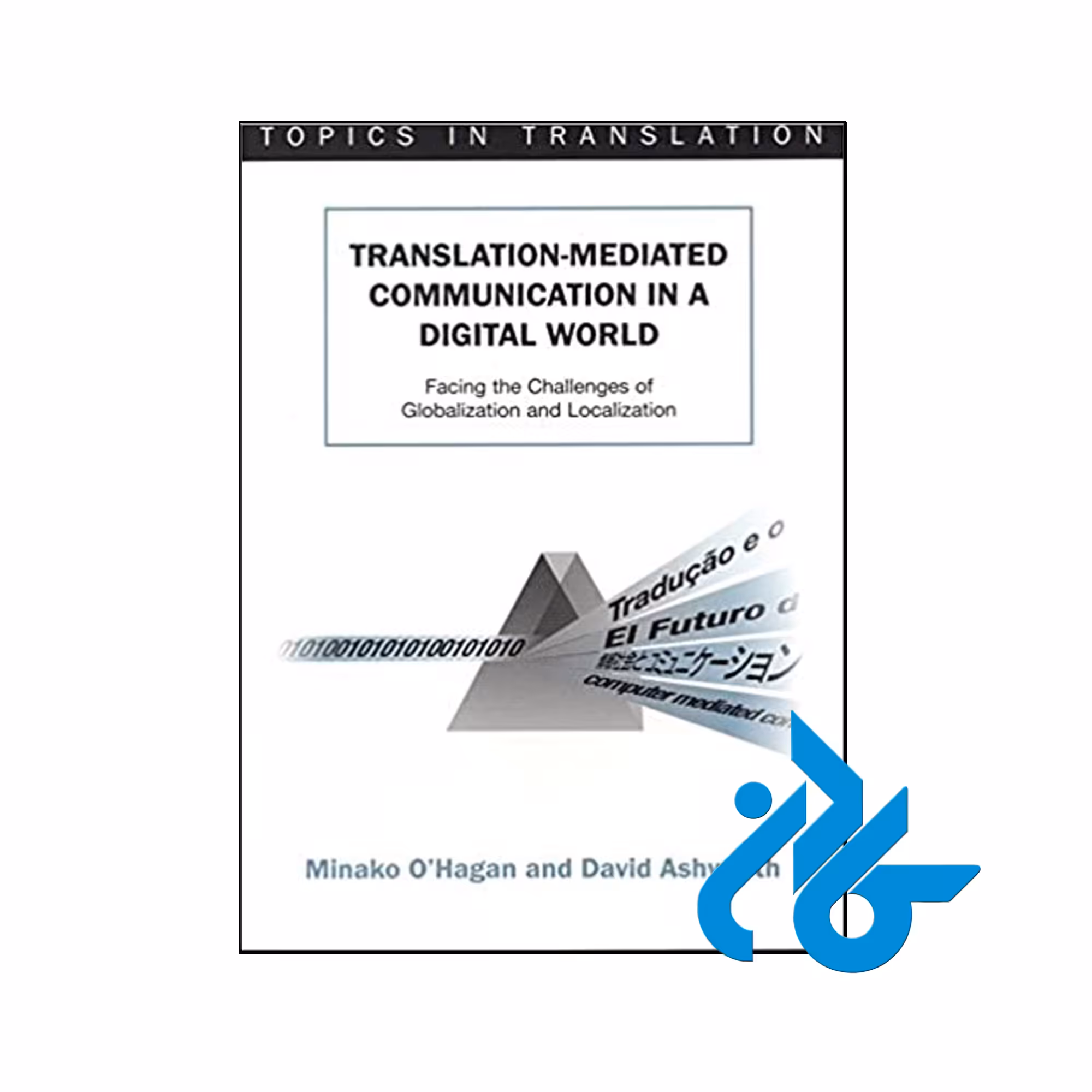 Translation mediated Communication in a Digital World - تا 50% تخفیف- کـــادن