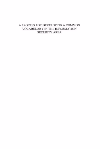 خرید و دانلود نسخه کامل کتاب A Process for Developing a Common Vocabulary in the Information Security Area
