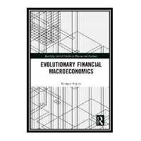 کتاب Evolutionary Financial Macroeconomics اثر Giorgos Argitis انتشارات مؤلفین طلایی