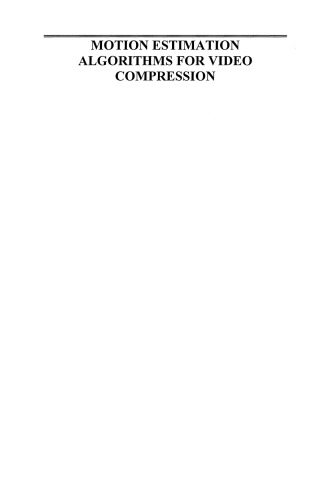 خرید و دانلود نسخه کامل کتاب Motion Estimation Algorithms for Video Compression