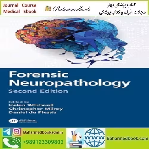 Forensic Neuropathology 2021 TRUE PDF price 1€ - کتاب پزشکی بهار