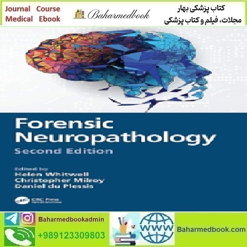 Forensic Neuropathology 2021 TRUE PDF price 1€ - کتاب پزشکی بهار