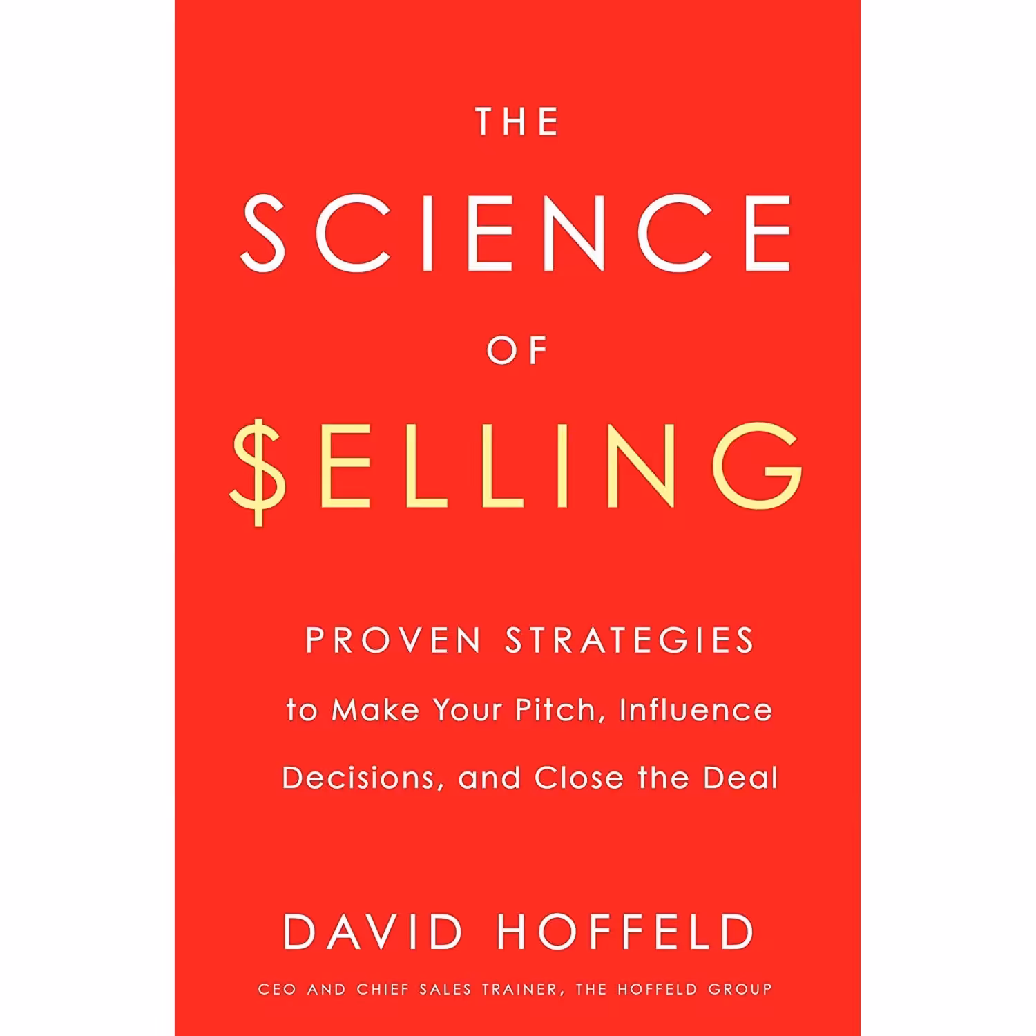 کتاب زبان اصلی The Science of Selling اثر David Hoffeld انتشارات TarcherPerigee