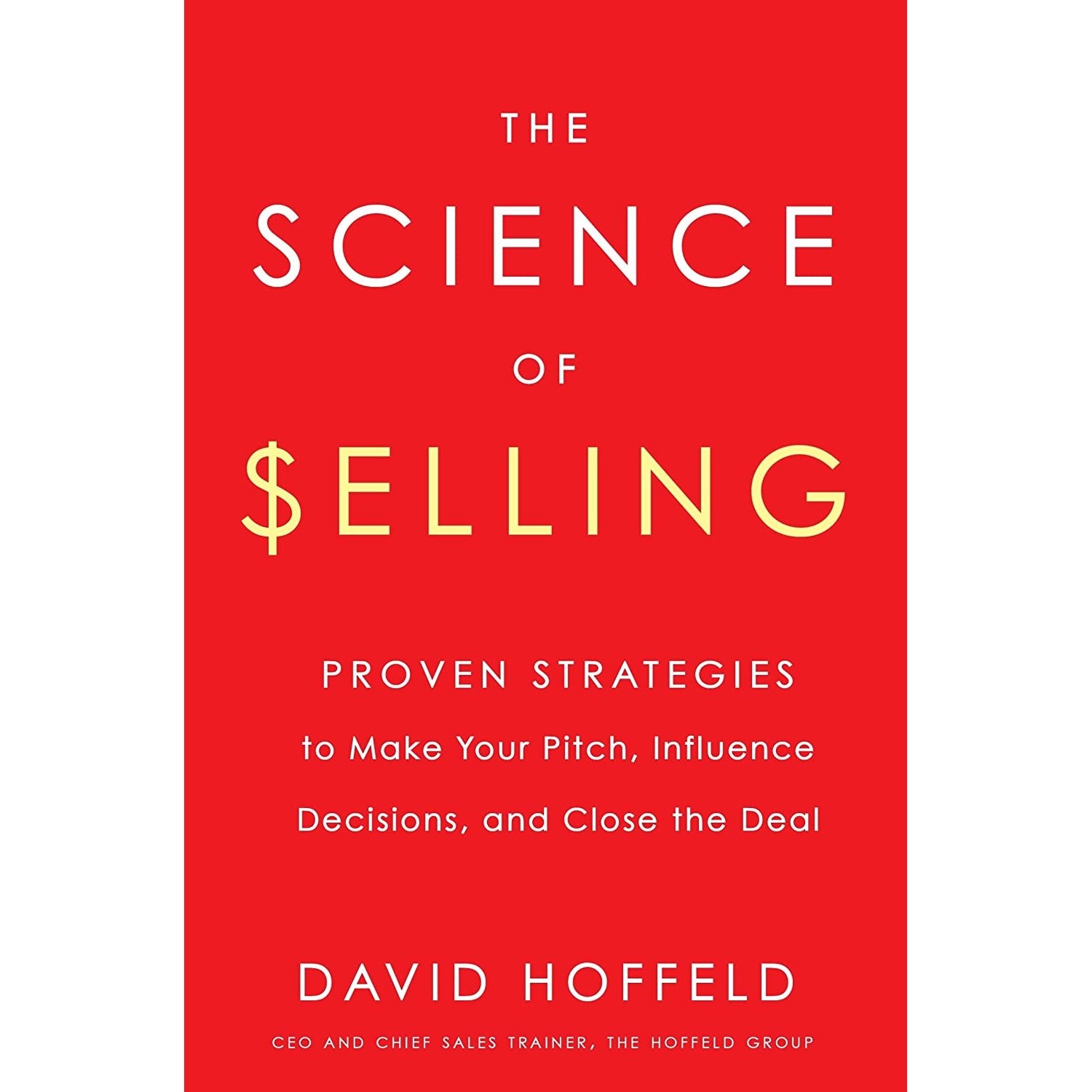 کتاب زبان اصلی The Science of Selling اثر David Hoffeld انتشارات TarcherPerigee