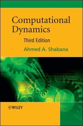  Shabana A. A., Computational Dynamics, 3rd ed, 2010 - دانلود کتاب های دانشگاهی