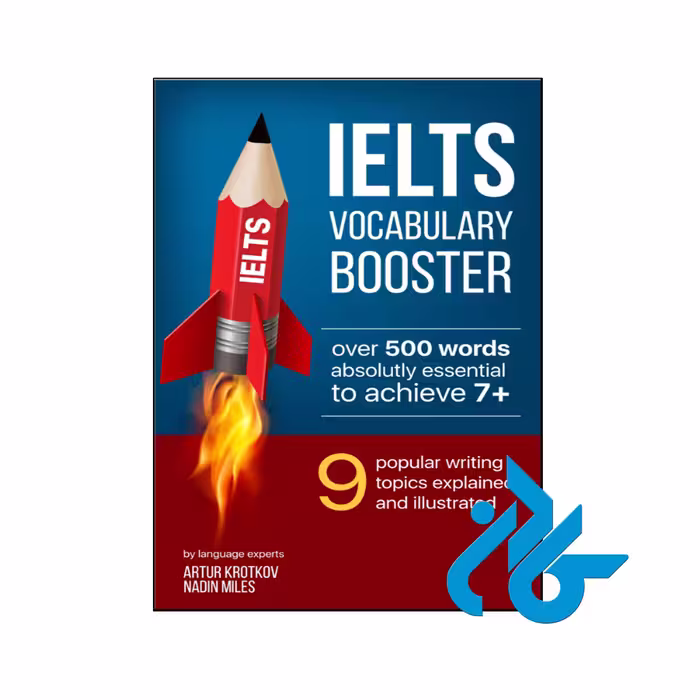 خرید و قیمت کتاب IELTS Vocabulary Booster Learn 500  words for IELTS essay از فروشگاه کادن