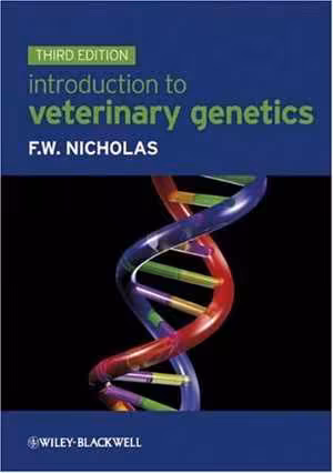 [PDF] دانلود کتاب Introduction To Veterinary Genetics, 3rd ed, 2010