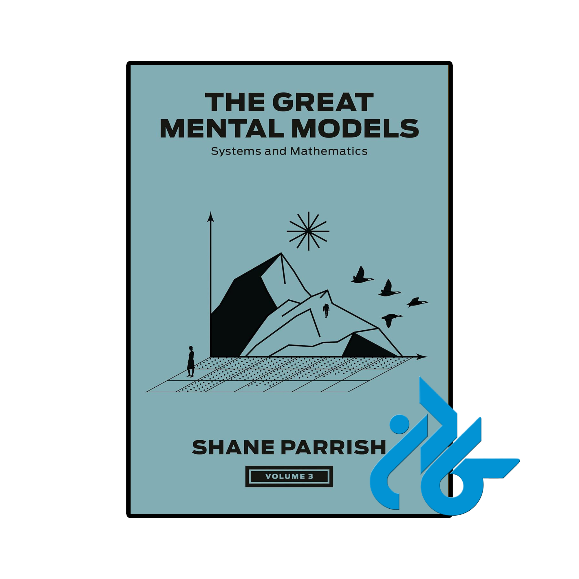 کتاب The Great Mental Models Volume 3