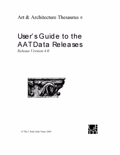 خرید و دانلود نسخه کامل کتاب Art &amp; Architecture Thesaurus: User’s Guide to the AAT Data Releases