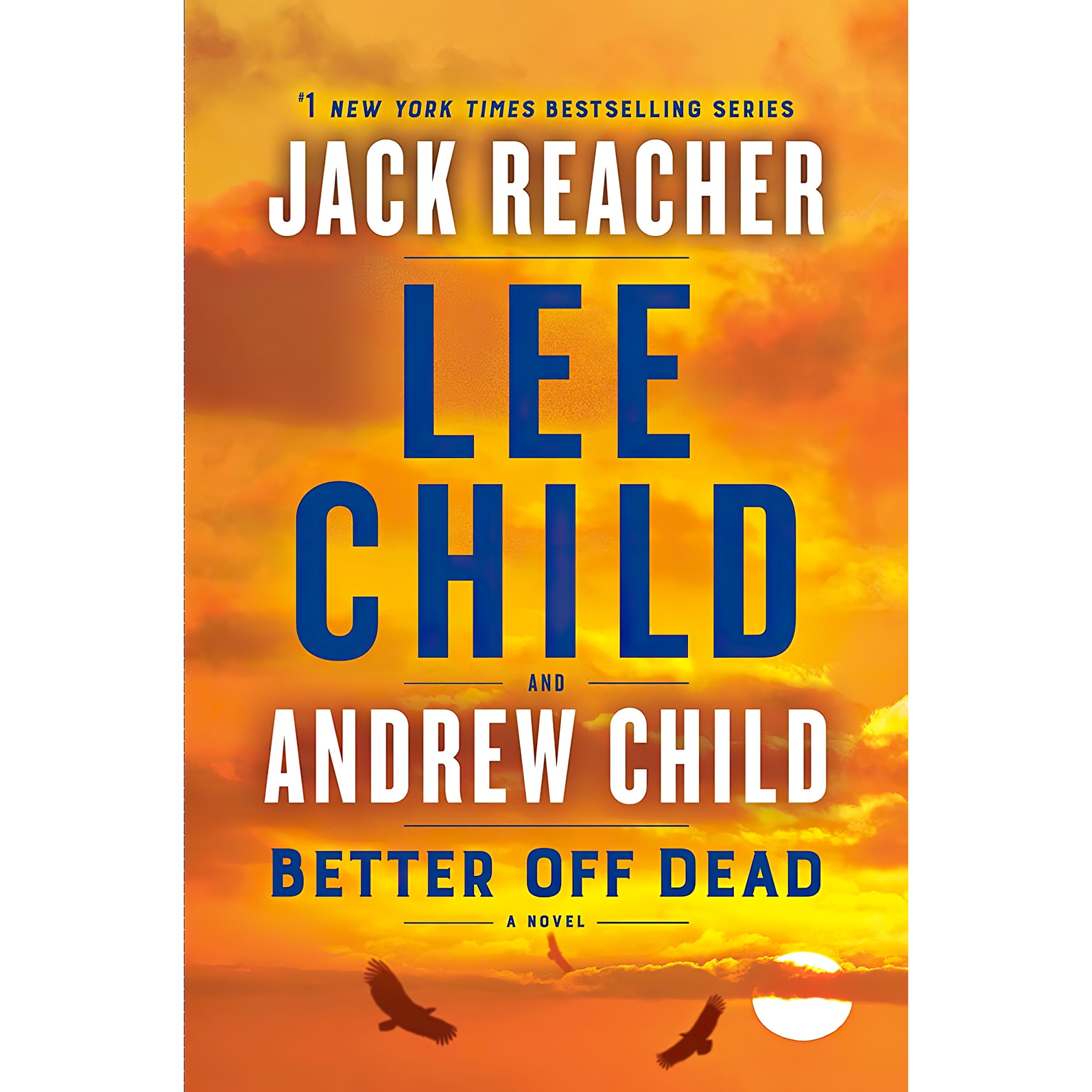 کتاب Better Off Dead اثر Lee Child and Andrew Child انتشارات Delacorte Press