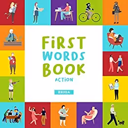 خرید و دانلود نسخه کامل کتاب First Word Book: Action Words Picture Book For Baby -   Pdf