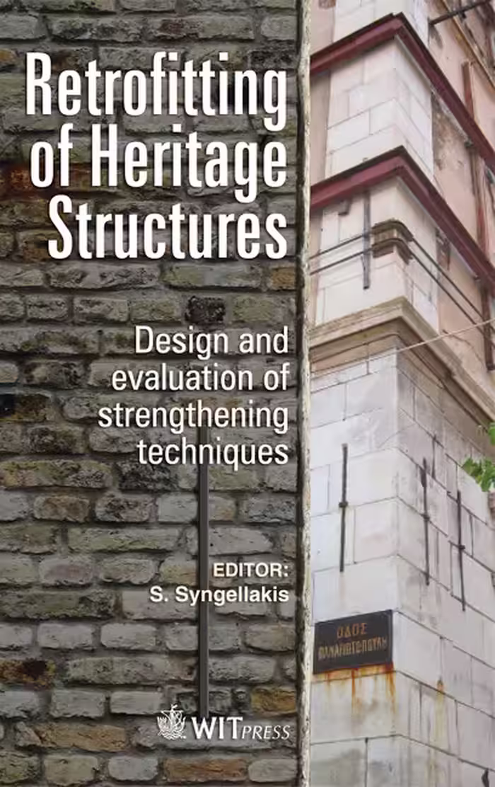 خرید و دانلود نسخه کامل کتاب Retrofitting of Heritage Structures: Design and evaluation of strengthening techniques - Pdf