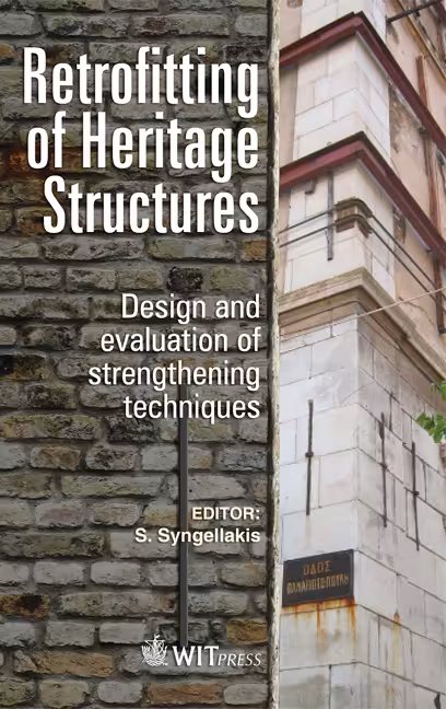 خرید و دانلود نسخه کامل کتاب Retrofitting of Heritage Structures: Design and evaluation of strengthening techniques - Pdf