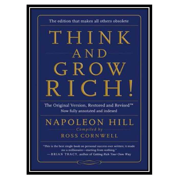 کتاب Think and Grow Rich اثر Napoleon Hill and Ross Cornwell انتشارات مؤلفین طلایی