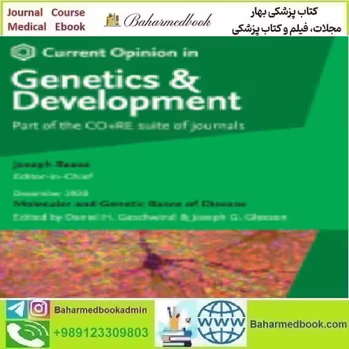 Current Opinion in Genetics &amp; Development Volum
