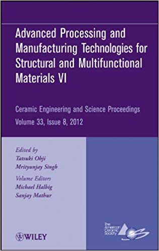  دانلود کتاب Advanced Processing and Manufacturing Technologies for Structural and Multifunctional Materials VI, 2012 - دانلود کتاب های دانشگاهی