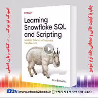 Learning Snowflake SQL and Scripting: Generate, Retrieve, and Automate Snowflake Data