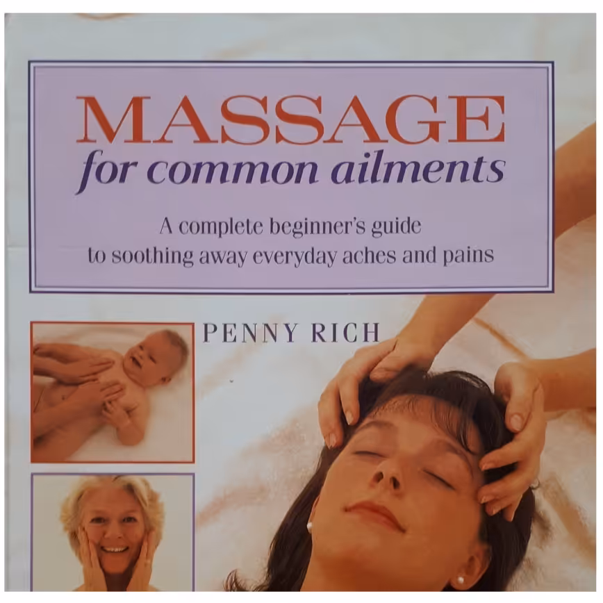 كتاب Massage for Common Ailments اثر Penny Rich انتشارات Parragon