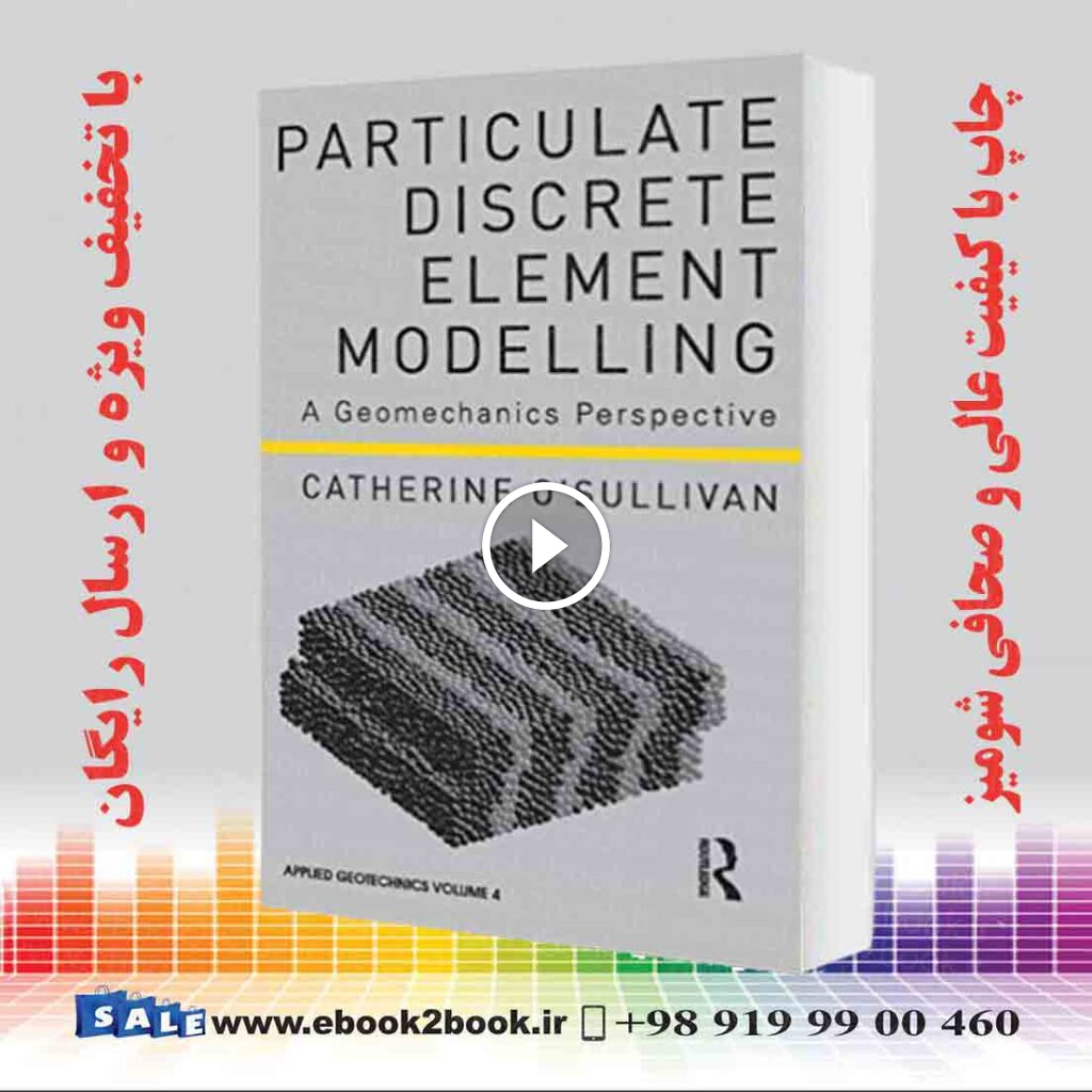 Particulate Discrete Element Modelling