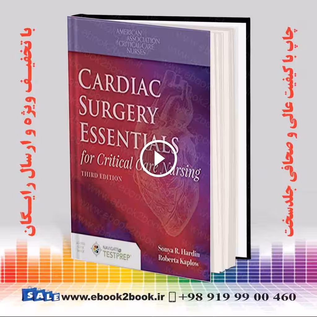 Cardiac Surgery Essentials for Critical Care Nursing 3rd Edition