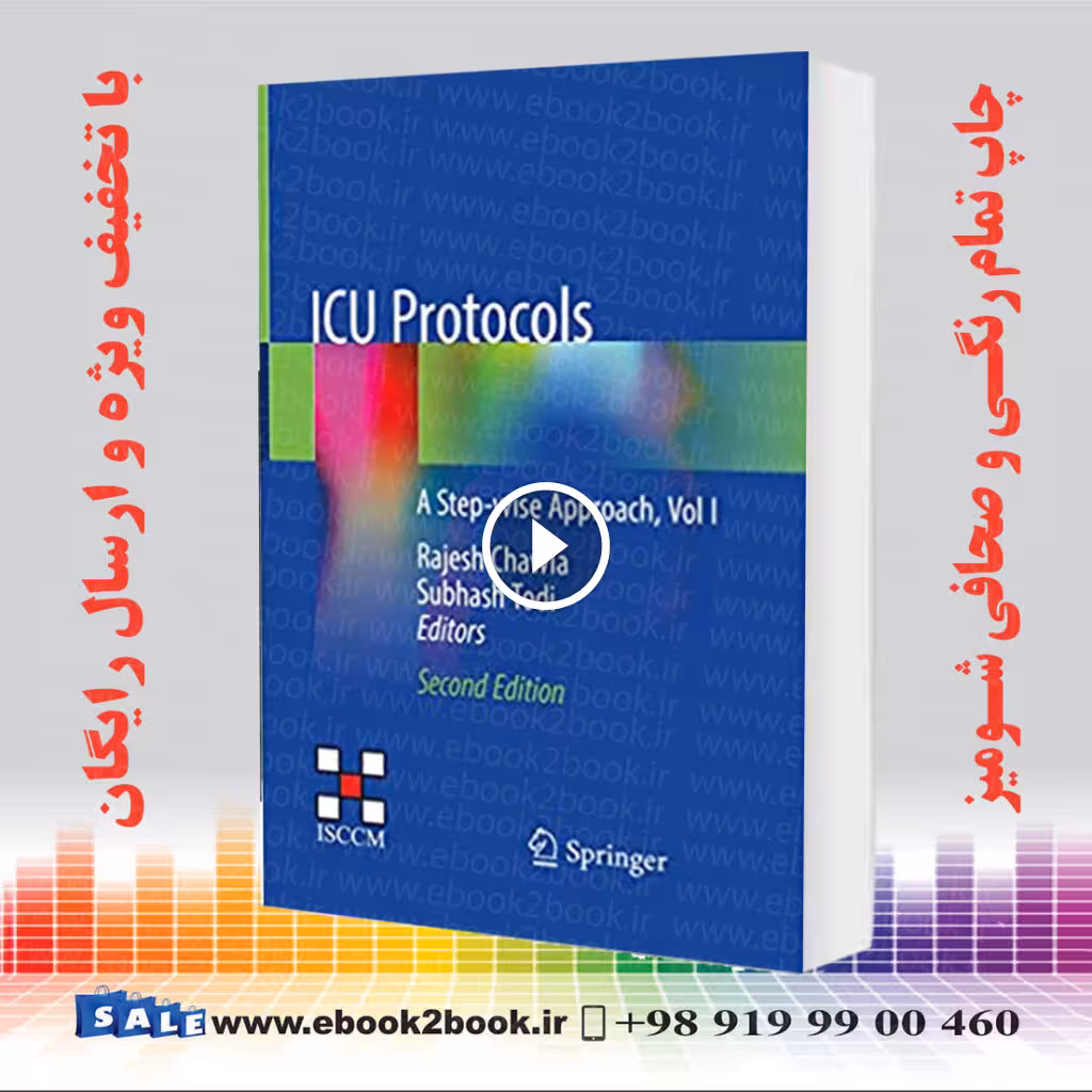 ICU Protocols: A Step-wise Approach Vol I 2nd Edition