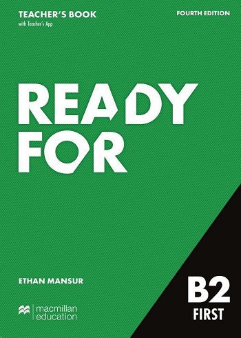 کتاب Ready for B2 First 4th edition Teacher’s Book (کتاب معلم (تیچرز بوک) – سیاه و سفید