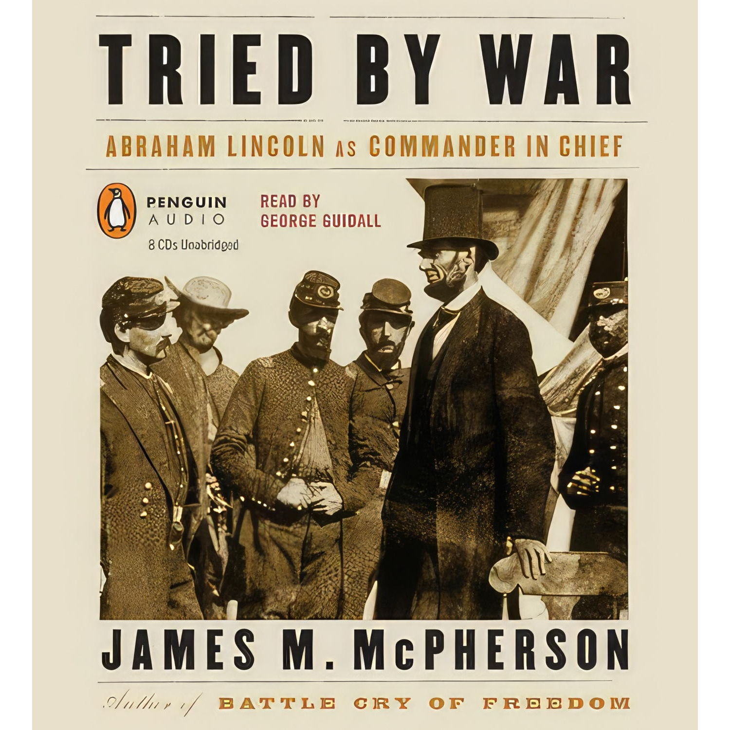 کتاب Tried by War اثر James M. McPherson انتشارات Penguin