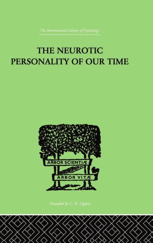 خرید و دانلود نسخه کامل کتاب The Neurotic Personality of Our Time - Pdf