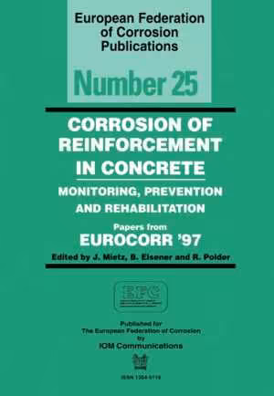 󾕇 دانلود کتاب Corrosion Of Reinforcement In Concrete - Monitoring, Prevention And Rehabilitation, 2017 - دانلود کتاب های دانشگاهی